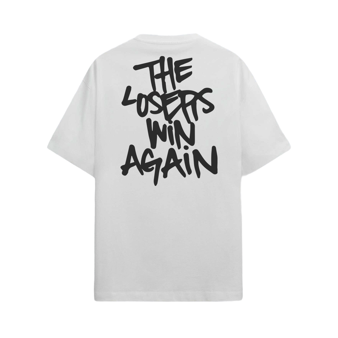 The Losers Win Again  - Oversized Unisex Graphic T-shirt